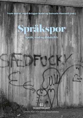 Språkspor - språk, stad og didaktikk (ebok) av -