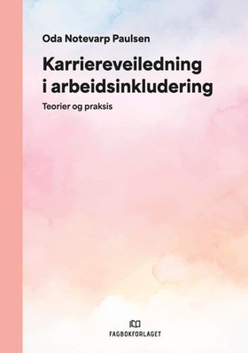 Karriereveiledning i arbeidsinkludering
