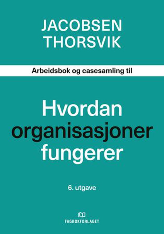 Hvordan organisasjoner fungerer