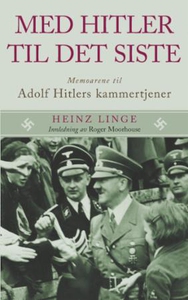 Med Hitler til det siste (ebok) av Heinz Ling