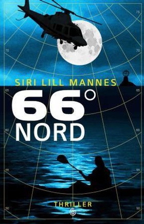 66° nord - thriller (ebok) av Siri Lill Mannes