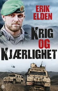 Krig og kjærlighet (ebok) av Erik Elden