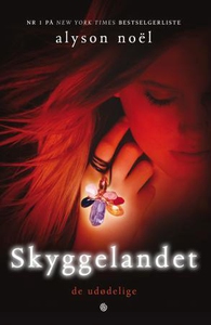 Skyggelandet (ebok) av Alyson Noël