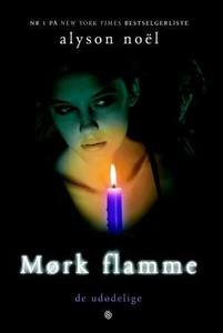 Mørk flamme (ebok) av Alyson Noël