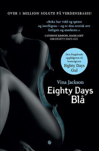 Eighty days blå (ebok) av Vina Jackson