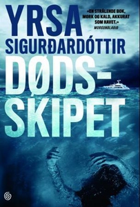 Dødsskipet (ebok) av Sigurdardóttir Yrsa, Yrs