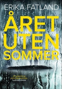 Året uten sommer (ebok) av Erika Fatland