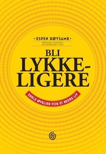 Bli lykkeligere (ebok) av Espen Røysamb