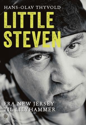 Little Steven - fra New Jersey til Lillyhammer (ebok) av Hans-Olav Thyvold