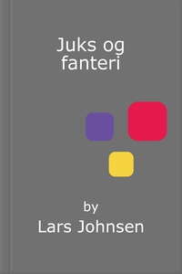 Juks og fanteri (ebok) av Lars Johnsen