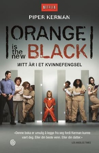 Orange is the new black (ebok) av Piper Kerma