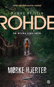 Mørke hjerter (ebok) av Hanne Kristin Rohde