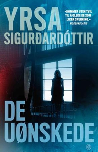 De uønskede (ebok) av Sigurdardóttir Yrsa, Y