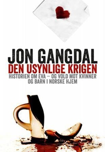 Den usynlige krigen (ebok) av Jon Gangdal