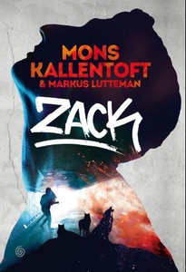Zack (ebok) av Mons Kallentoft, Markus Luttem