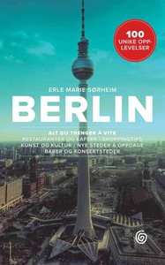 Berlin (ebok) av Erle Marie Sørheim