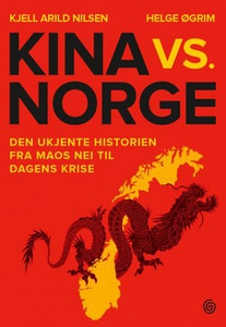 Kina vs. Norge (ebok) av Kjell Arild Nilsen,