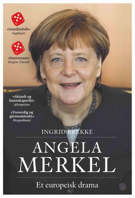 Angela Merkel - et europeisk drama (ebok) av Ingrid Brekke