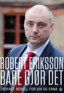 Bare gjør det (ebok) av Robert Eriksson