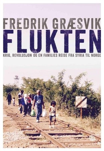 Flukten (ebok) av Fredrik Græsvik