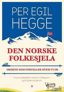 Den norske folkesjela (ebok) av Per Egil Hegg