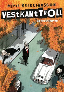Vestkanttroll (ebok) av Mímir Kristjánsson