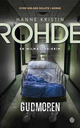Gudmoren - kriminalroman (ebok) av Hanne Kristin Rohde
