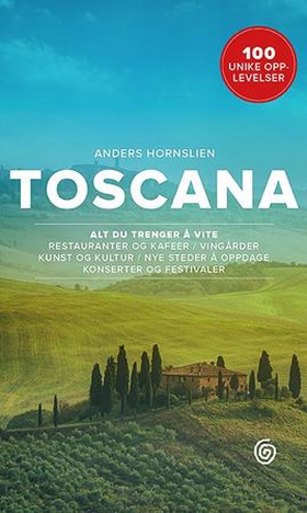 Toscana (ebok) av Anders Hornslien