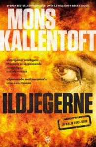 Ildjegerne (ebok) av Mons Kallentoft