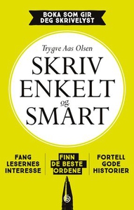 Skriv enkelt og smart (ebok) av Trygve Aas Ol