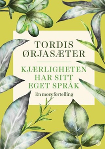 Kjærligheten har sitt eget språk (ebok) av To