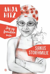 Sirkus storfamilie (ebok) av Anja Hitz