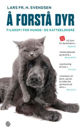 Å forstå dyr - filosofi for hunde- og katteelskere (ebok) av Lars Fr. H. Svendsen