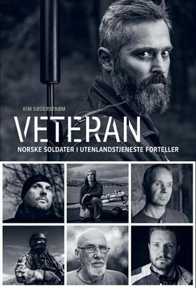 Veteran - norske soldater i utenlandstjeneste forteller (ebok) av Kim Søderstrøm
