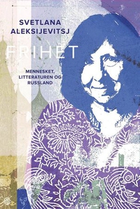 Frihet (ebok) av Svetlana Aleksijevitsj