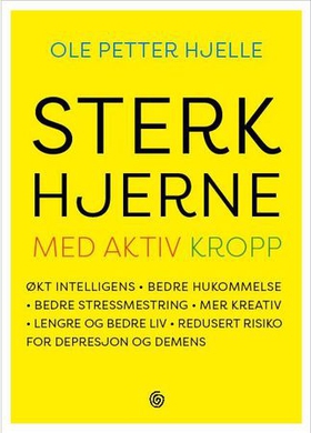 Sterk hjerne med aktiv kropp