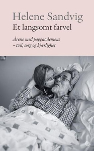Et langsomt farvel (ebok) av Helene Sandvig