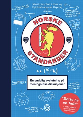 Norske standarder - en endelig avslutning på meningsløse diskusjoner (ebok) av Martin Aas