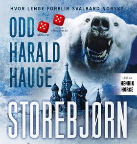 Storebjørn (lydbok) av Odd Harald Hauge