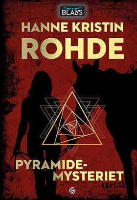 Pyramidemysteriet (ebok) av Hanne Kristin Rohde