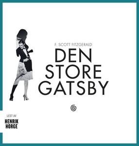 Den store Gatsby (lydbok) av F. Scott Fitzger