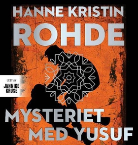 Mysteriet med Yusuf (lydbok) av Hanne Kristin Rohde