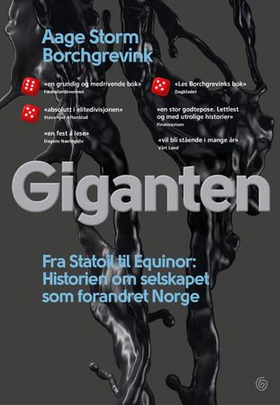 Giganten - fra Statoil til Equinor - historien om selskapet som forandret Norge (ebok) av Aage Storm Borchgrevink