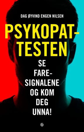 Psykopattesten (ebok) av Dag Øyvind Engen Nilsen