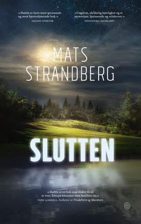 Slutten (ebok) av Mats Strandberg