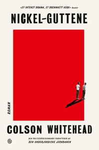 Nickel-guttene (ebok) av Colson Whitehead