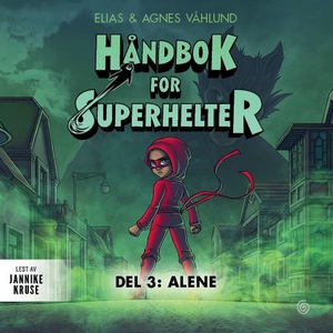 Alene (lydbok) av Elias Våhlund, Agnes Våhlun
