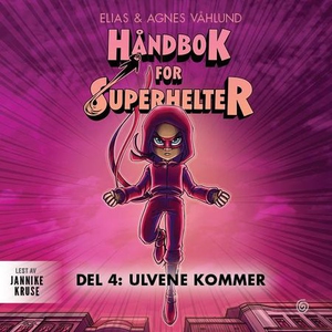 Ulvene kommer (lydbok) av Elias Våhlund, Agne