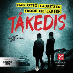 Tåkedis (lydbok) av Frode Eie Larsen, Dag Ott