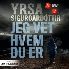 Jeg vet hvem du er (lydbok) av Yrsa Sigurðardóttir